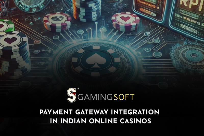 Payment Gateway Integration and option for India Online Casinos