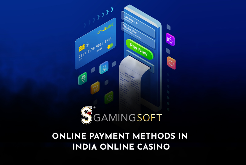 Online Payment Methods in India Online Casino