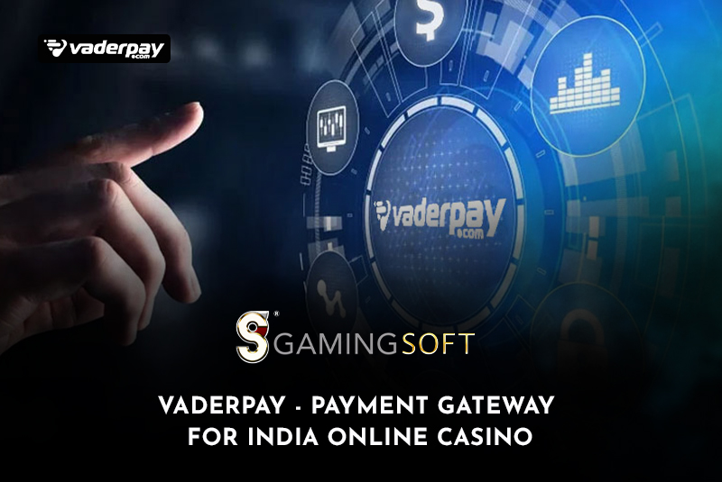 VADERPAY – Payment Gateway for India online casino